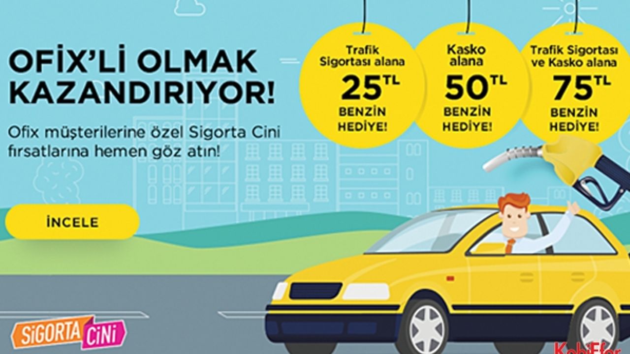 Ofix.com’da çok özel Sigorta Cini fırsatları