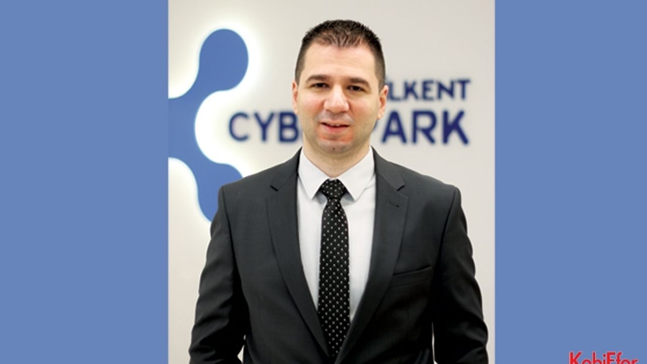 Bilkent CYBERPARK Genel Müdürü Faruk İnaltekin;