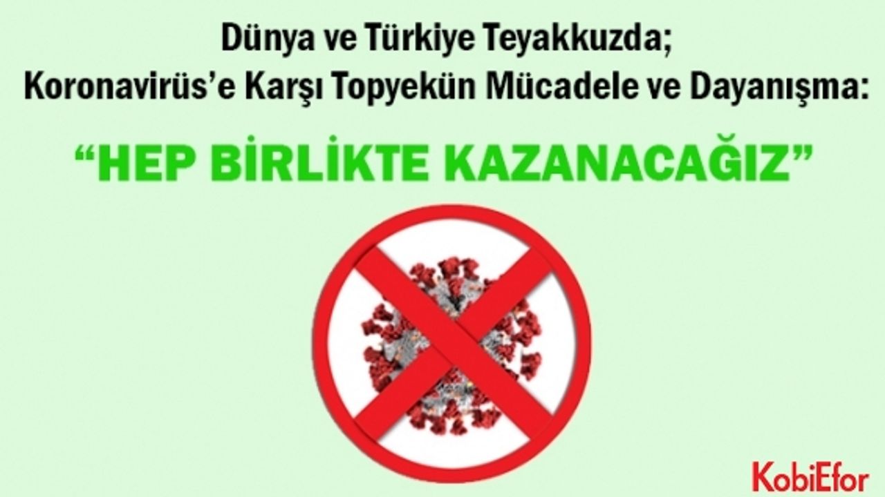 Dünya ve Türkiye teyakkuzda;  Koronavirüs’e karşı topyekün mücadele