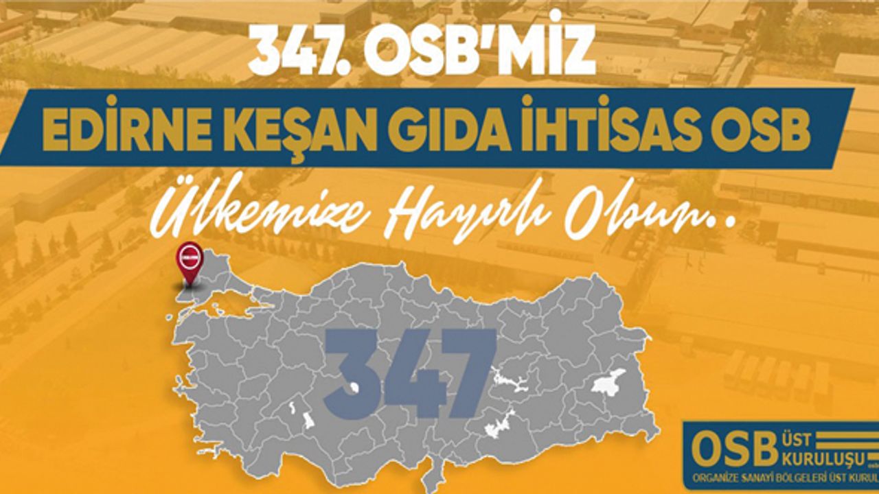 Türkiye’de OSB sayısı 347’ye ulaştı