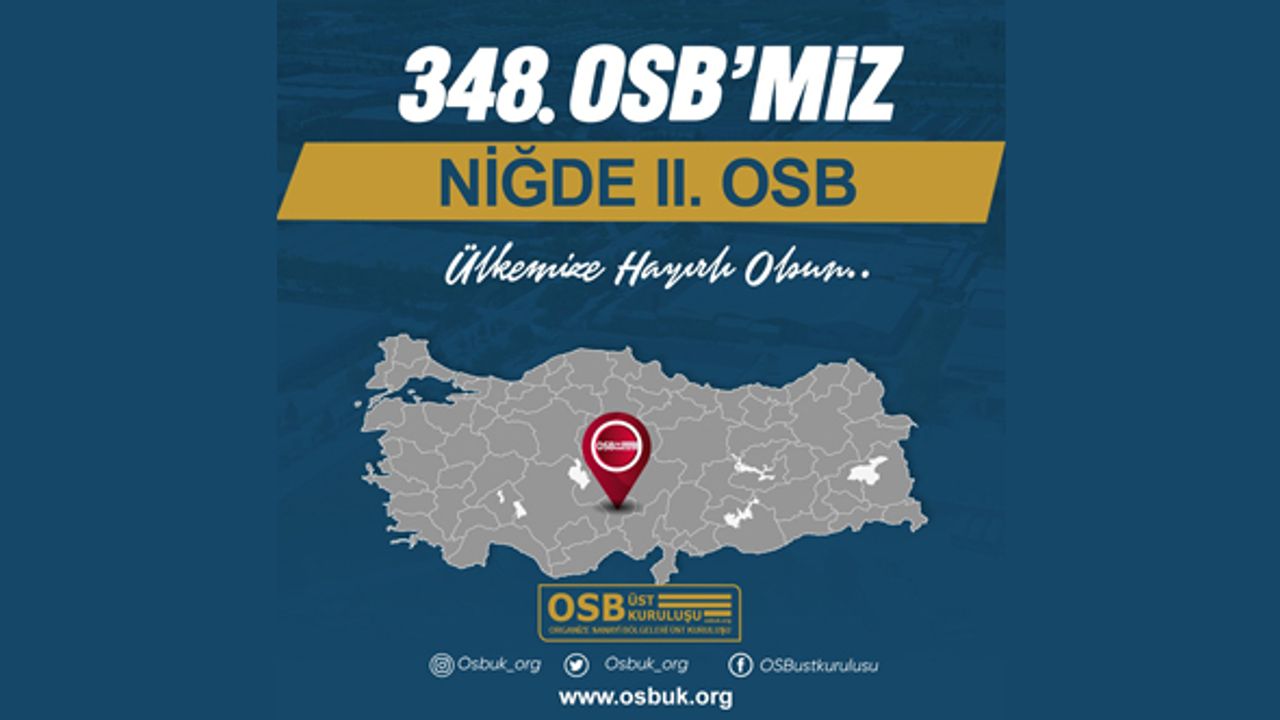 OSB sayısı 349’a ulaştı: Türkiye’nin 24. TDİOSB’si kuruldu
