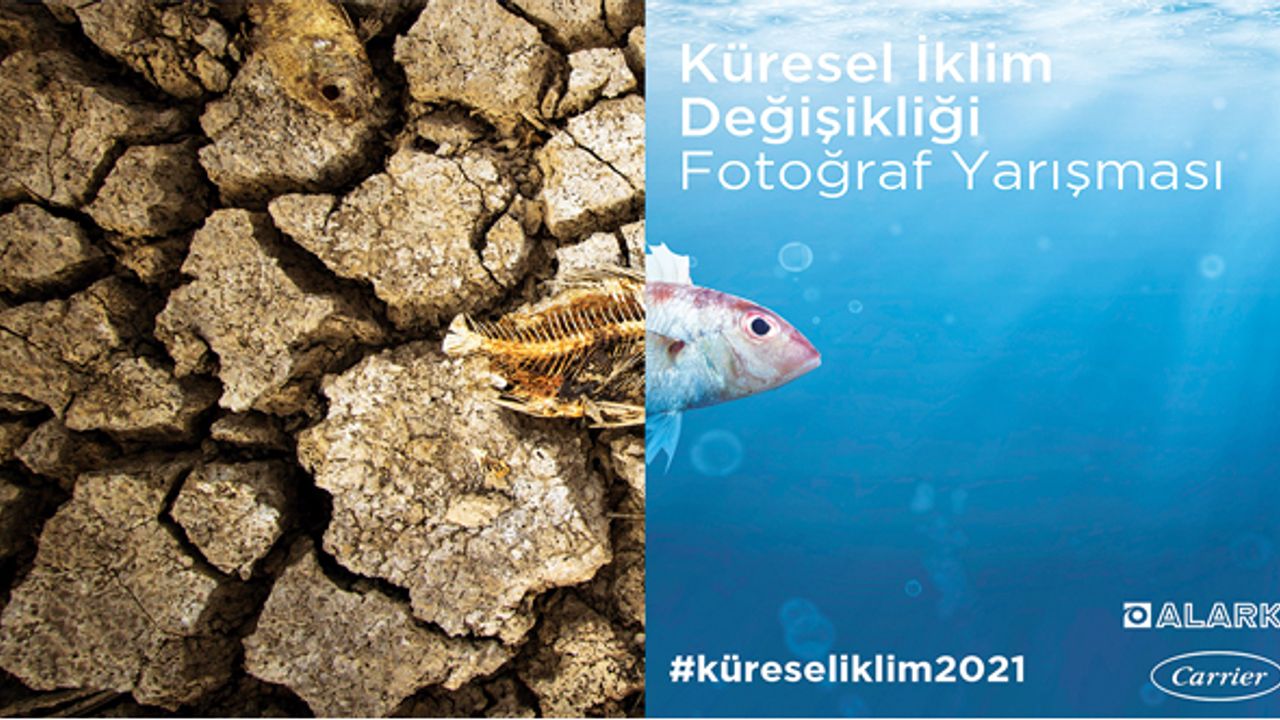 ‘Küresel İklim Değişikliği Fotoğraf Yarışması’ başladı