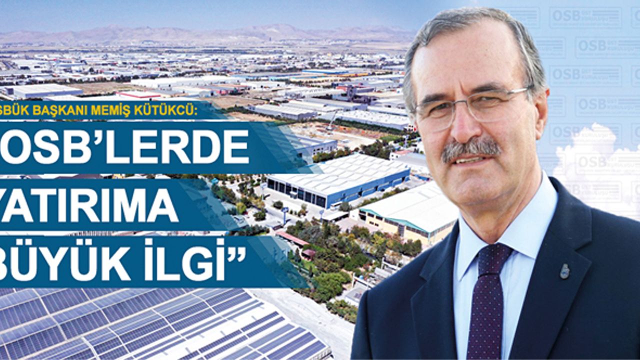 OSB’lerde yatırımlar hız kesmiyor