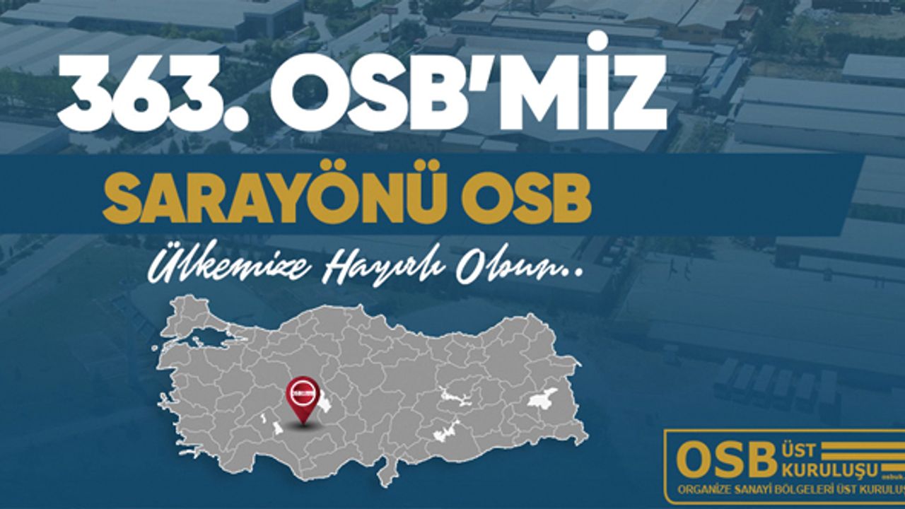 Türkiye’de OSB sayısı 363 oldu