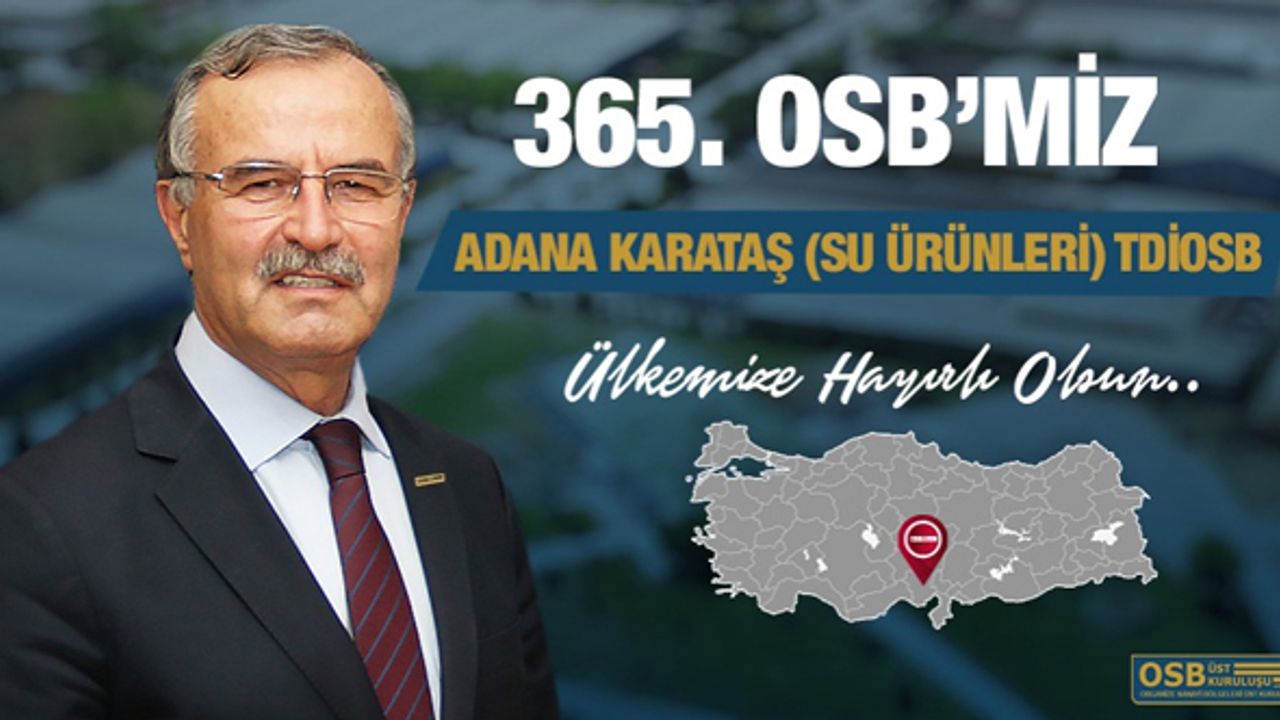 Türkiye’nin 365. OSB’si Adana’da kuruldu