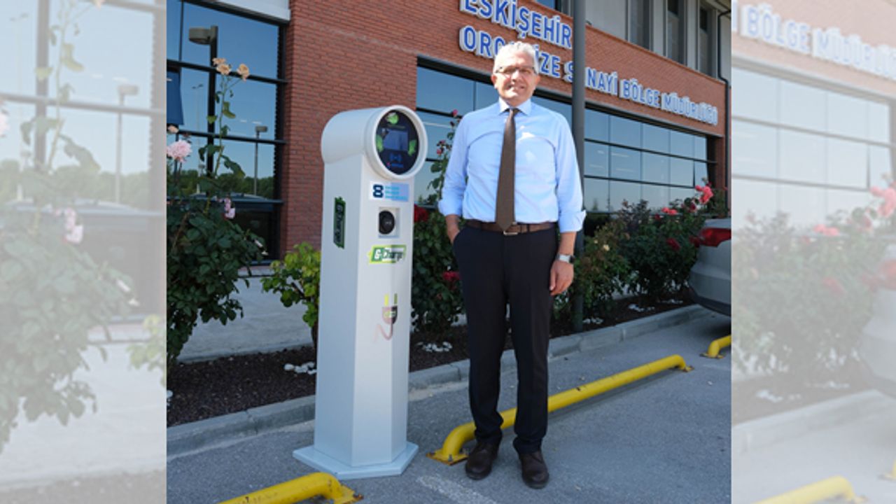 Eskişehir OSB elektrikli araçlar için şarj istasyonları kuruyor