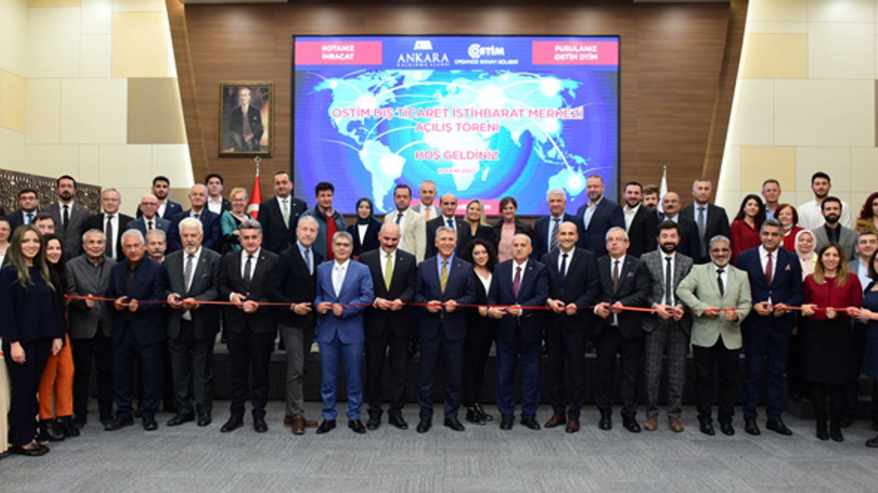 OSTİM Dış Ticaret İstihbarat Merkezi (DTİM) açıldı