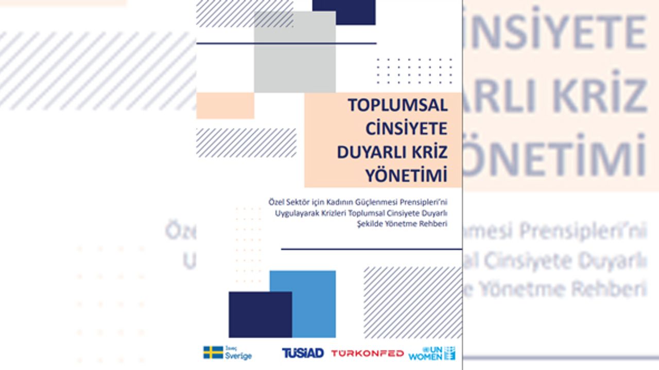 Toplumsal Cinsiyete Duyarlı Kriz Yönetimi Rehberi tanıtıldı