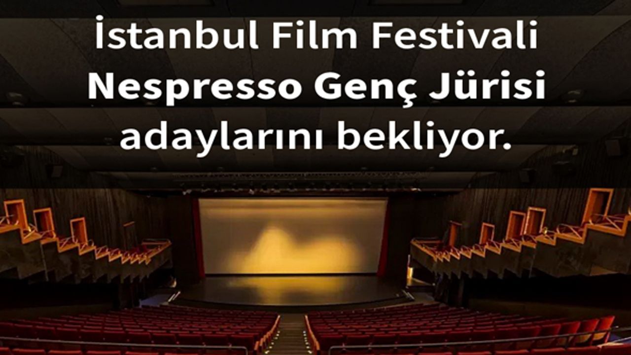 Festival genç jüri adaylarını arıyor
