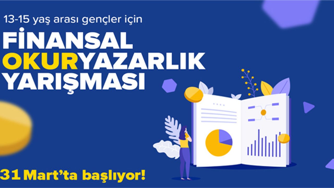 Finansal Okuryazarlık Bilgi Yarışması 6 Nisan’ı bekliyor