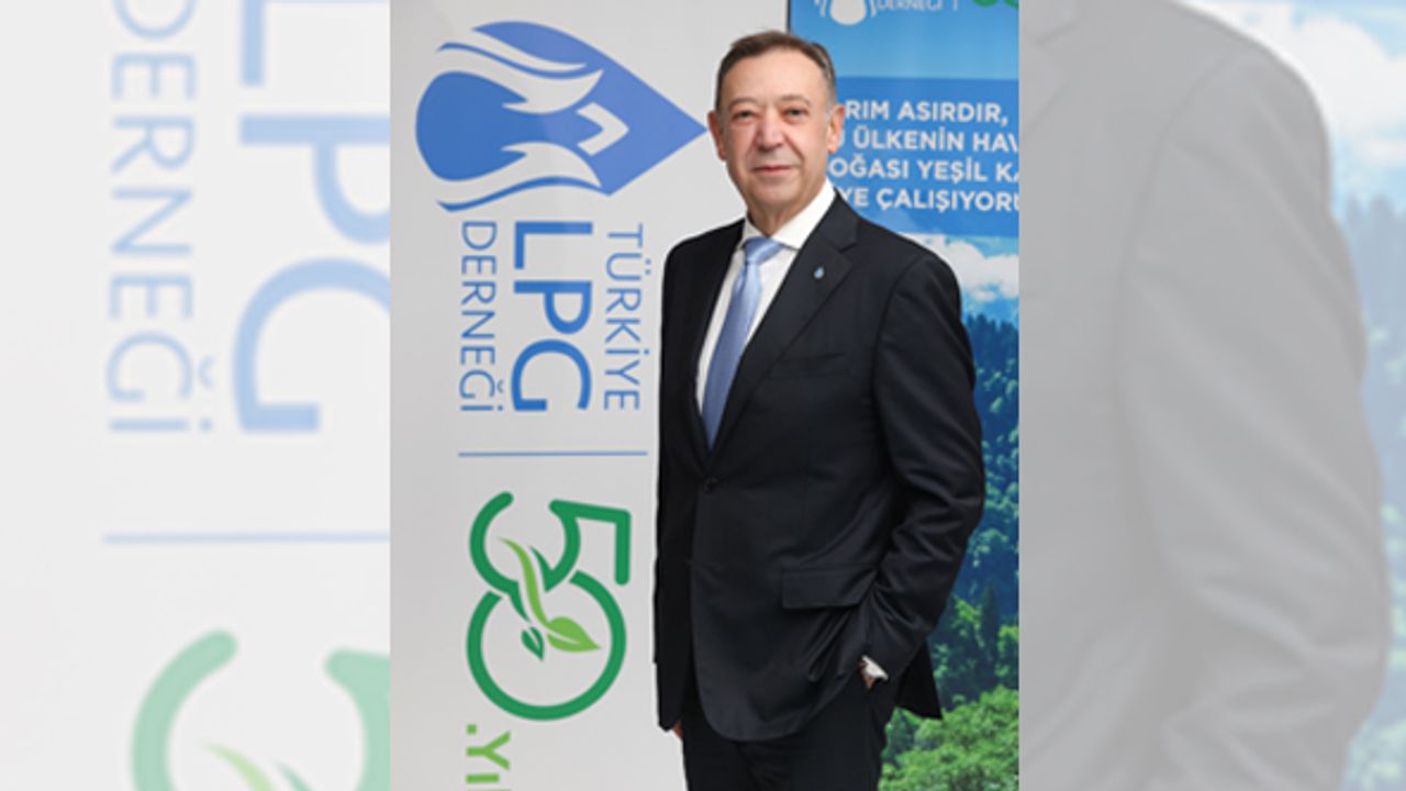 Türkiye LPG Derneği Başkanlığı’na Eyüp Aratay seçildi