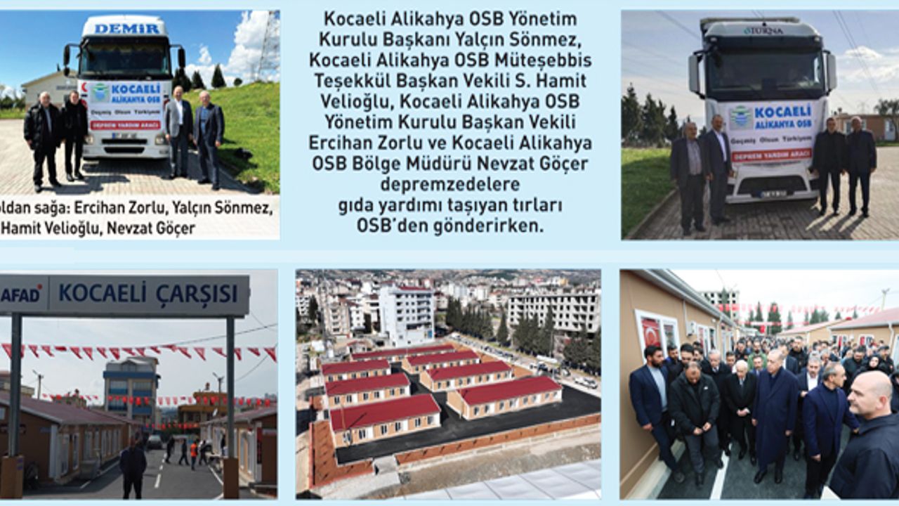 Kocaeli Alikahya OSB Başkanı Yalçın Sönmez: “Yaraları birlikte sarıyoruz”