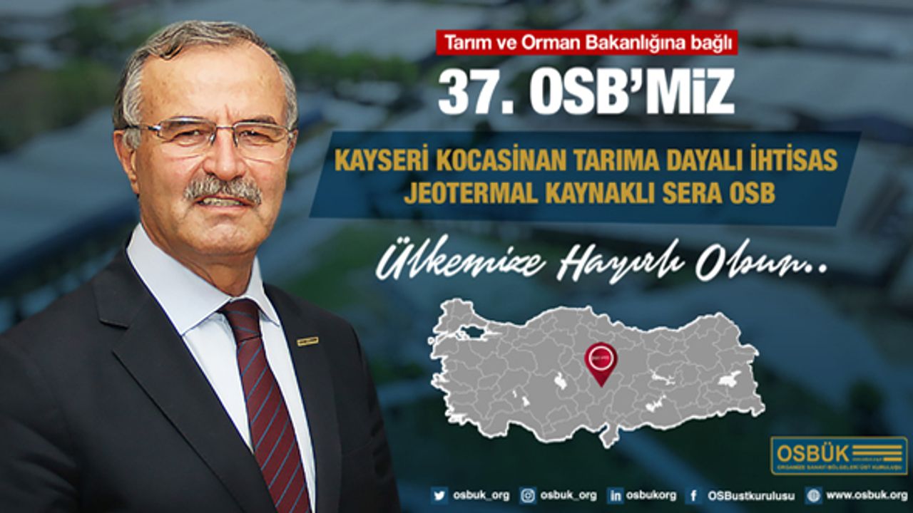 Tarım ve Orman Bakanlığı’na bağlı 37. OSB kuruldu