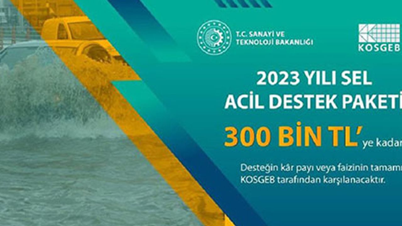 Sel mağduru KOBİ’lere KOSGEB’den acil destek