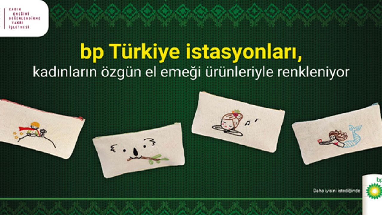 bp Türkiye istasyonları renkleniyor