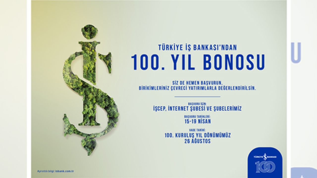 İş Bankası’ndan 100. Yıl Bonosu