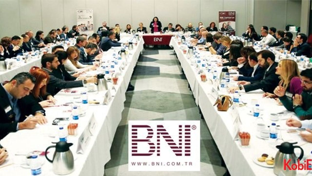 Dünyanın en büyük iş platformu BNI, hem iş çevrenizi hem işinizi büyütüyor