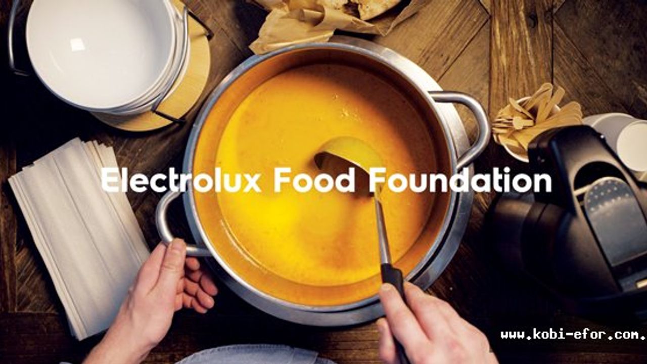 Electrolux sürdürülebilirlik ve gıda için harekete geçiyor