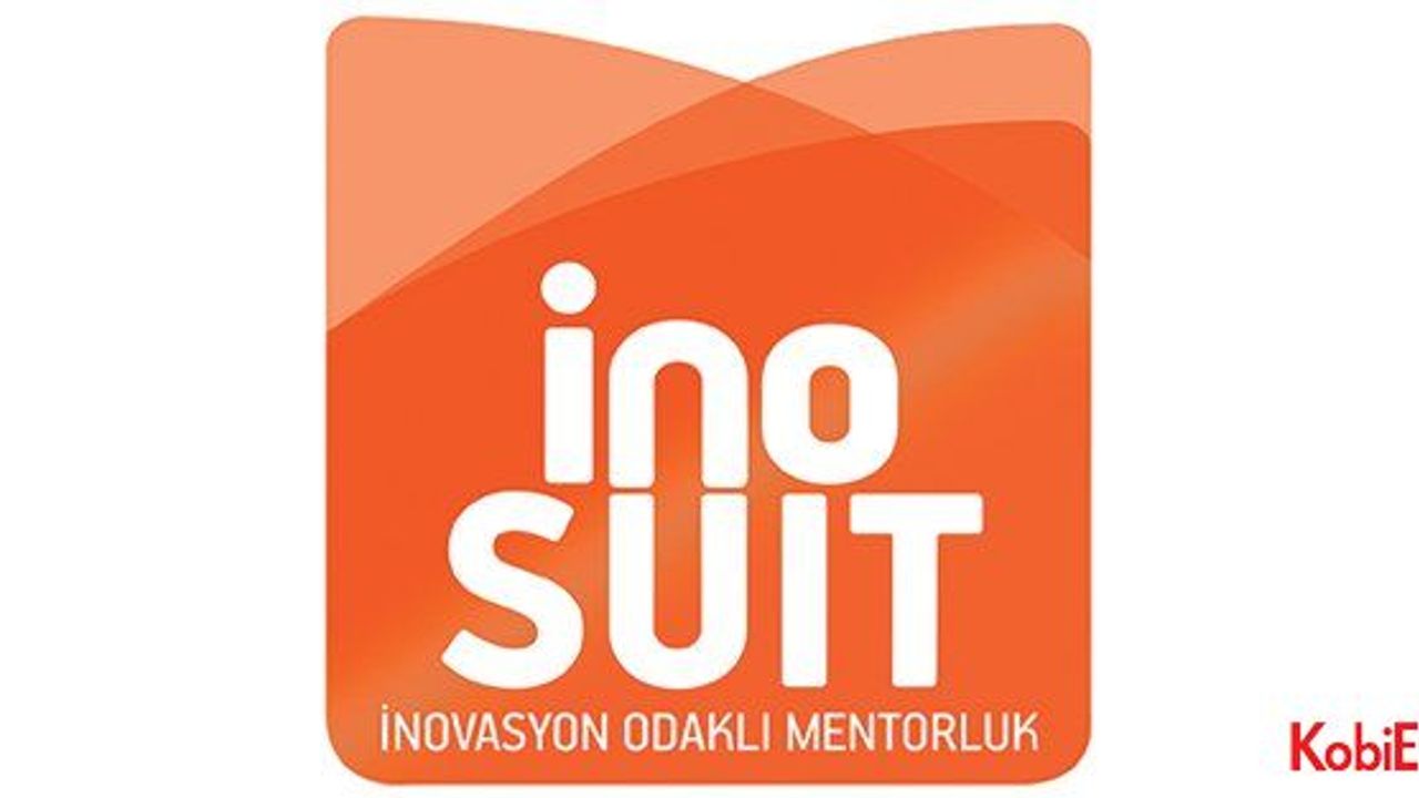 ‘InoSuit - İnovasyon Odaklı Mentörlük Projesi’ne başvurular başladı
