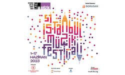 51. İstanbul Müzik Festivali Haziran’da