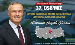 Tarım ve Orman Bakanlığı’na bağlı 37. OSB kuruldu