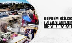 Deprem bölgesine yeni sanayi sahaları