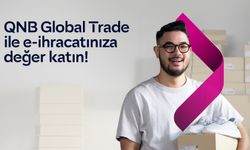 QNB Türkiye'den e-ihracat KOBİ’lerine kazançlı hediyeler
