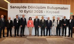 Sanayide Dönüşüm Buluşmaları Kayseri'de