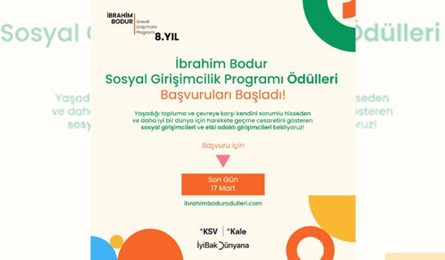 İbrahim Bodur Sosyal Girişimcilik Programı sosyal girişimcileri bekliyor