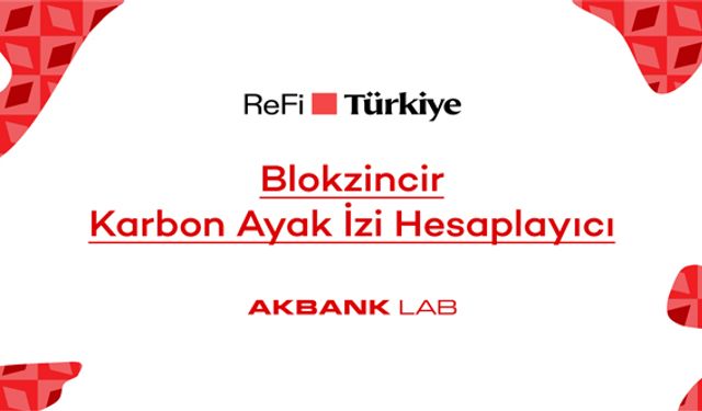 Akbank LAB’den Blokzincir Karbon Ayak İzi Hesaplayıcı