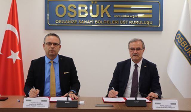 İş Bankası ve OSBÜK’ten OSB’leri destekleyen protokol