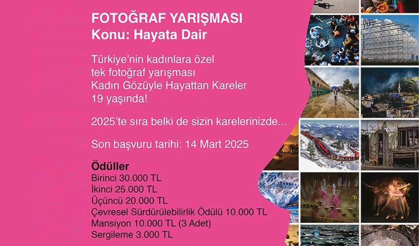 ‘Kadın gözüyle hayattan kareler’ son başvuru 14 Mart