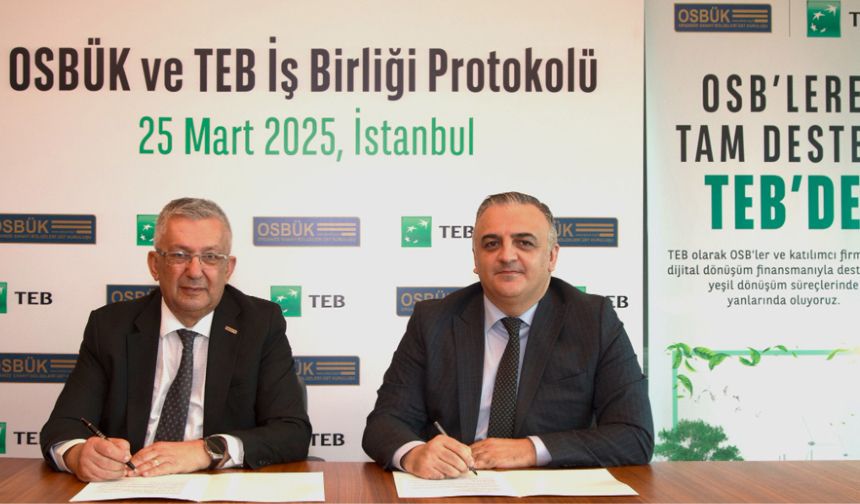 OSBÜK ve TEB’den sürdürülebilirlik ve dijital dönüşüm için iş birliği
