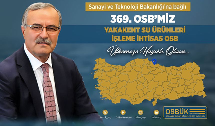 Türkiye’de OSB’lerin sayısı 413’e ulaştı
