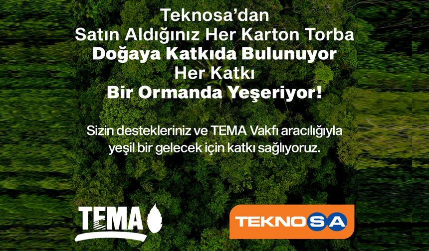 Teknosa’nın karton torbaları ormana dönüşüyor